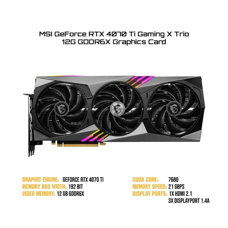 MSI GeForce RTX 4070 Ti Gaming X Trio 12G GDDR6X Graphics Card