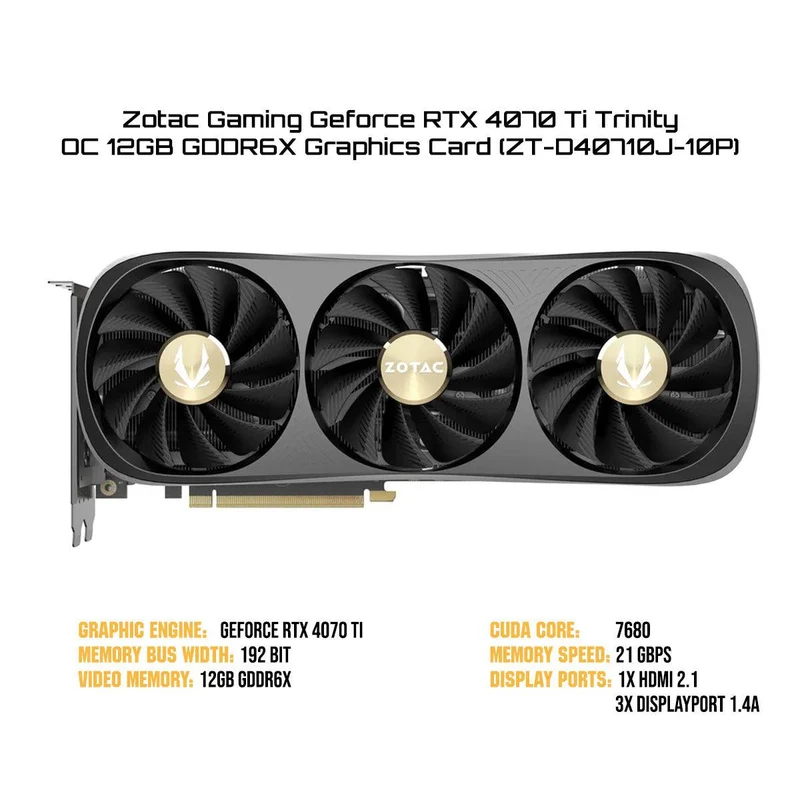 Zotac Gaming Geforce RTX 4070 Ti Trinity OC 12GB GDDR6X Graphics Card (ZT-D40710J-10P)