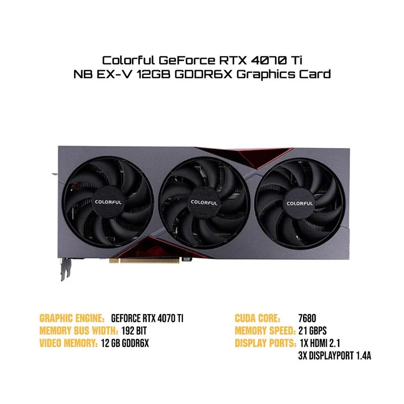 Colorful GeForce RTX 4070 Ti NB EX-V 12GB GDDR6X Graphics Card